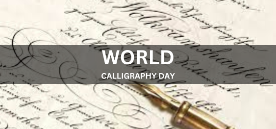 WORLD CALLIGRAPHY DAY [विश्व सुलेख दिवस]
